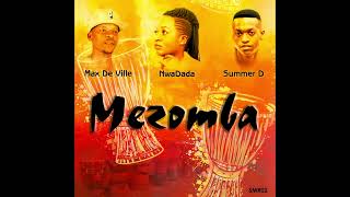 Max De Ville x Summer D Feat. Nwa Dada - Mezomba (Drums ...