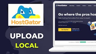 How To Upload a Local Website to HostGator Hosting