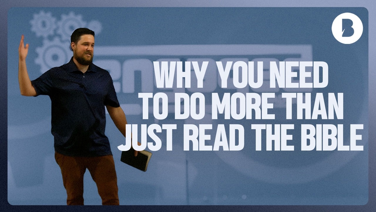 Why You Need To Do More Than Just Read the Bible