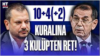 +2 yabancı talebini reddeden 3 kulüp belli oldu! İşte o takımlar...