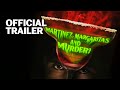 Martinez, Margaritas and Murder! | Official Trailer | Gravitas Ventures