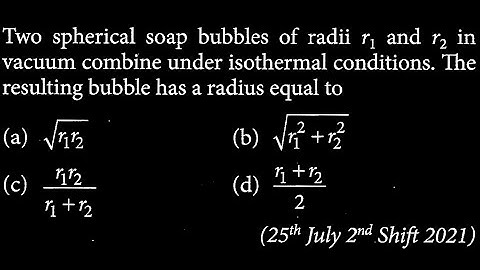 Two spherical soap bubbles of radii r_{1} and r_{2} in vacuum RT DTS 24 Q8