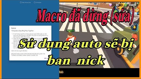 Play Together | Macro đã dừng - Auto sẽ bị ban nick !!!