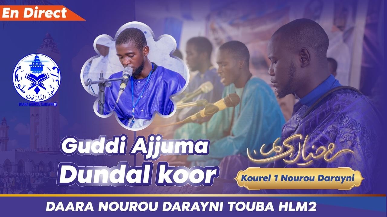 En Direct Guddi Ajjuma Dundal Koor Dara Nourou Darayni Touba HLM2