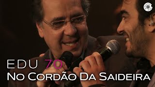 Edu Lobo (feat. Bena Lobo) - No Cordão Da Saideira chords