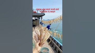 Cách làm mực khô giữ nguyên vị ngọt
