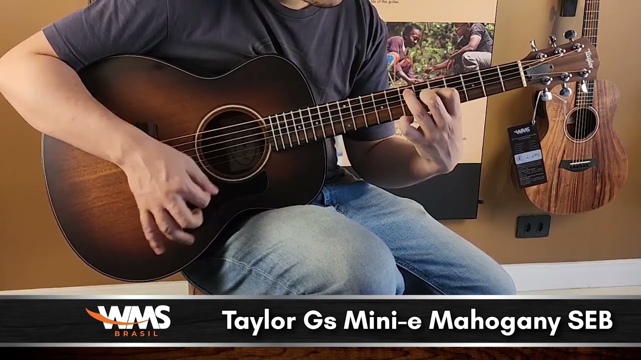 Taylor GS Mini-e Mahogany SEB - WMS Brasil - YouTube