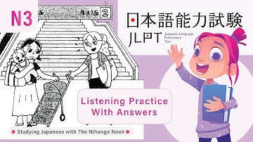 JAPANESE JLPT N3 CHOUKAI Listening Practice TEST 2023 with Answers (ちょうかい )