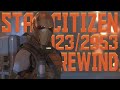 Star Citizen 2023/2953 Rewind | Be what u wanna be | Quiq
