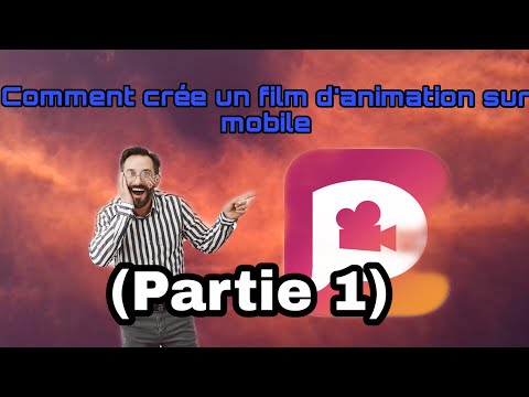 Comment crée un film d'animation sur mobile (PARTIE 1)