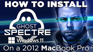 How to Install Ghost Spectre #windows11 on #macbookpro 2012, no #TPM, #ghostspectre #tiny11 alt