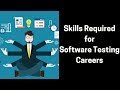Skills Required for Software Testing Career