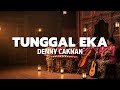 LAGU TERBARU DENNY CAKNAN VIRAL - TUNGGAL EKA