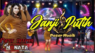 JANJI PUTIH - PUPUT TIFFISYA - NEW MONATA