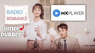 New Korean Drama Radio Romance on MX Player in Hindi | New Korean Drama in Hindi