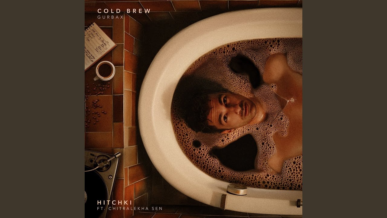 Ver Hitchki (From "Cold Brew EP") en YouTube Ver Hitchki (From "Cold Brew EP") en YouTube