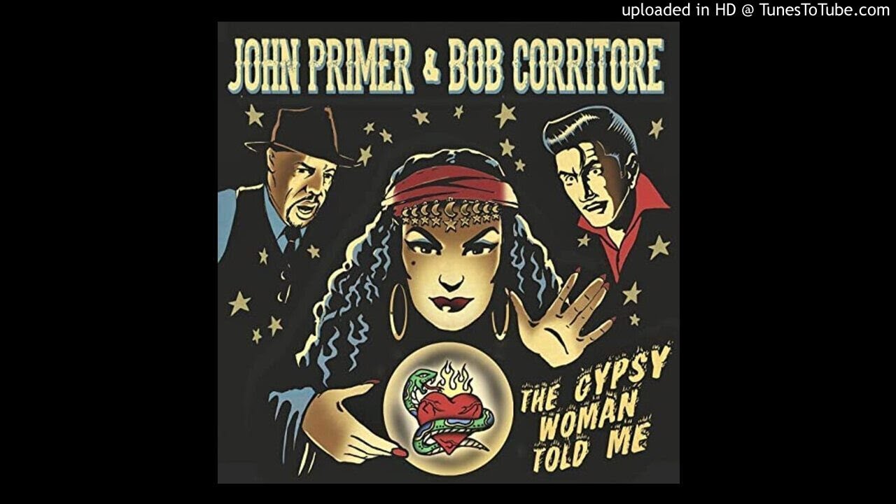 John Primer & Bob Corritore - Gambling Blues John Primer & Bob Corritore - Gambling Blues
