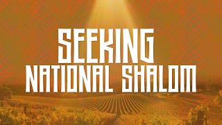 Seeking National Shalom - Independence Weekend | Ps. James Lalobo