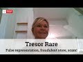 Tresor Rare Reviews - False representation, fraudulent store, scam! @ Pissed Consumer Interview