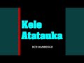 Kele Atatauka 
