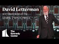 David Letterman Acceptance Speech | 2017 Mark Twain Prize
