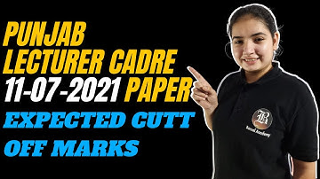 Expected cutt off Marks and Merit list Lecture Cadre Physics Punjab Exam 11/7/2021 | Bansal Academy
