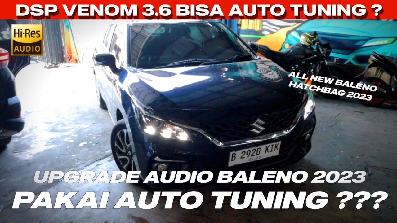 MASIH BARU LANGSUNG DIPASANGIN AUDIO VENOM ? SUZUKI BALENO HATCHBAG 2023