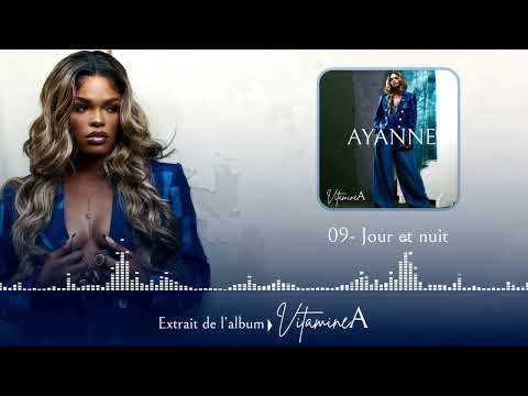 Ayanne - Jour Et Nuit (audio)