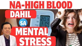 Na-High Blood Dahil sa Mental Stress. - By Doc Willie Ong (Internist and Cardiologist)