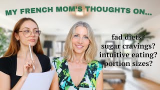 My French mom's opinions on nutrition // Quizzing my mom on nutrition questions!
