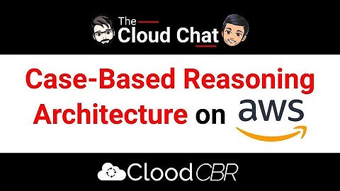 Case-Based Reasoning Architecture on AWS - CloodCBR