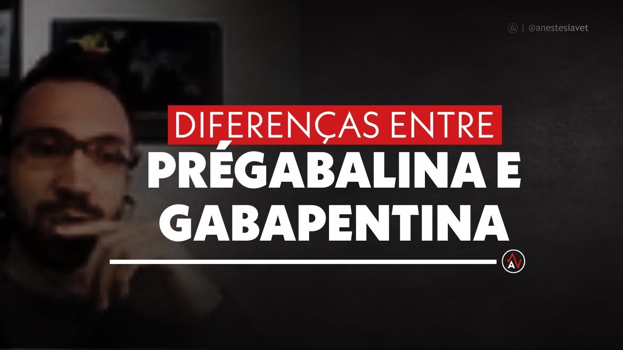 Diferenças entre Prégabalina e Gabapentina - YouTube