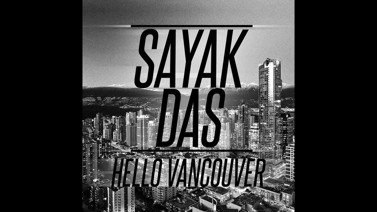 Sayak Das - Hello Vancouver (Acoustic)