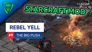 UEDAIP StarCraft - Rebel Yell - The Big Push