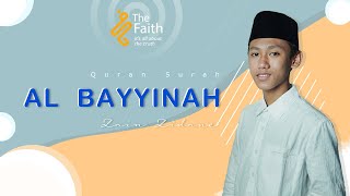 Bacaan ayat suci AlQuran Merdu Surat Al Bayyinah - Murottal Juz Amma Anak laki -  Zain Zidane