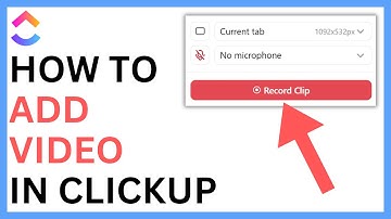 How to Add Video in ClickUp [QUICK GUIDE]