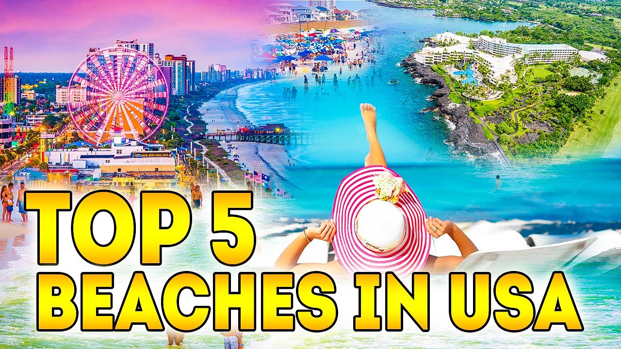 Top 5 Beaches in USA Best Beaches For Panic USA Top Beaches