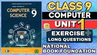 computer science New book class 9 Unit 1 computer systems | EXERCISE Long Questions |  #fbise #nbf
