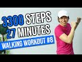 Effective weight loss workout  walking workout 8  3300 steps in 27 minutes  keoni tamayo