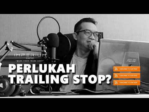 PERLUKAH TRAILING STOP ? #TRADING #FOREX