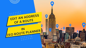 How to edit an address of a route in Zeo route planner