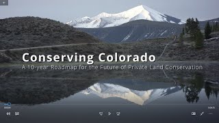 Conserving Colorado: A 10-year Roadmap for the Future of Private Land Conservation