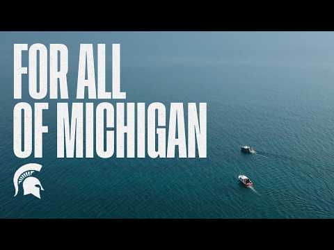 Michigan State University: For All of Michigan