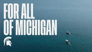 Michigan State University: For All of Michigan