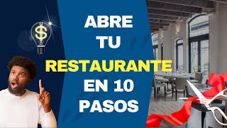 10 Pasos Para Abrir Un Restaurante [+Tips]