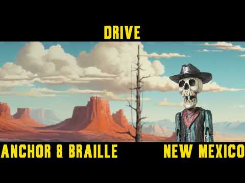 Anchor & Braille - Drive