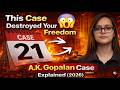 This Case Destroyed Your Freedom 😱 | A K  Gopalan Case Explained (2026)