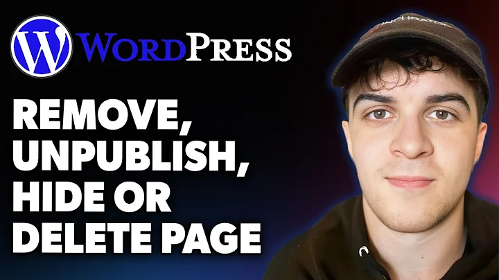 How to Remove, Unpublish, Hide or Delete a Page of Your Wordpress Website (Full 2025 Guide)