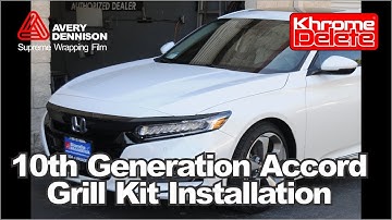 2018/2019 Accord Sedan Grill Chrome Delete Kit Tutorial