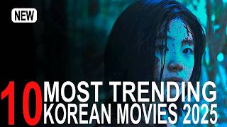 Top 10 Most Trending Korean Netflix Movies Best Korean Movies March